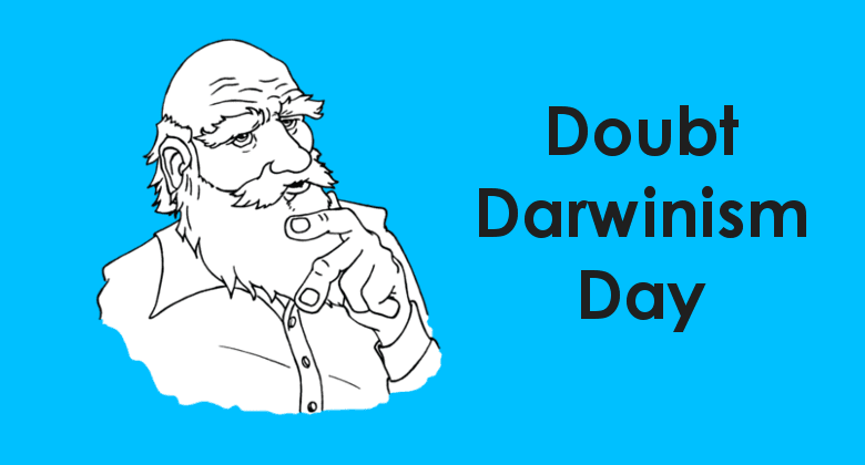 Doubt Darwinism Day