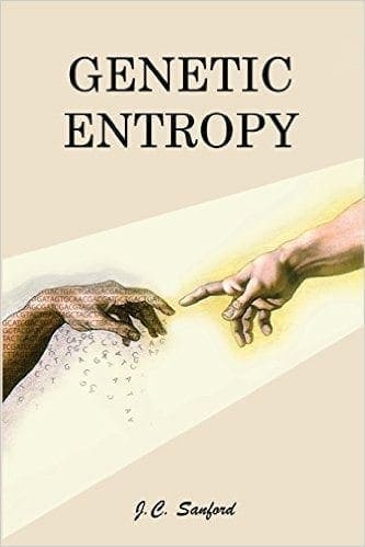 Genetic Entropy book cover, click to purchase at the Creation Superstore