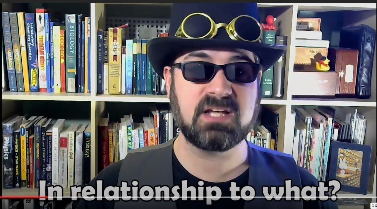 "In relationship to what?" YouTube still